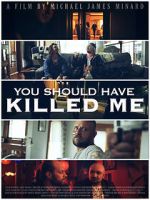Watch You Should Have Killed Me M4uhd