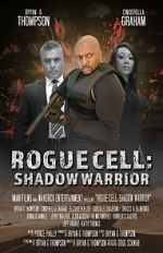 Watch Rogue Cell: Shadow Warrior M4uhd