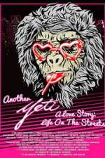 Watch Another Yeti a Love Story: Life on the Streets M4uhd
