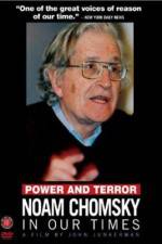 Watch Power and Terror Noam Chomsky in Our Times M4uhd