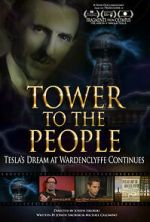 Watch Tower to the People: Tesla's Dream at Wardenclyffe Continues M4uhd