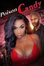 Watch Poison Candy M4uhd