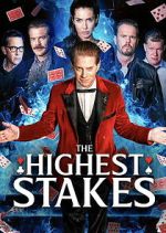Watch The Highest Stakes M4uhd