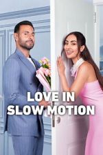 Watch Love in Slow Motion M4uhd