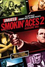 Watch Smokin' Aces 2 Assassins' Ball M4uhd