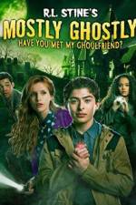 Watch Mostly Ghostly: Have You Met My Ghoulfriend M4uhd