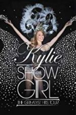 Watch Kylie \'Showgirl\': The Greatest Hits Tour M4uhd