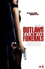 Watch Outlaws Don\'t Get Funerals M4uhd