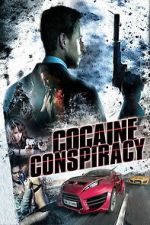 Watch Cocaine Conspiracy M4uhd