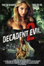 Watch Decadent Evil 2 M4uhd