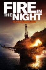 Watch Fire in the Night M4uhd