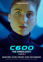 Watch C600: The Singularity (Short 2022) M4uhd