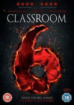 Watch Classroom 6 M4uhd
