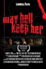 Watch May Hell Keep Her M4uhd