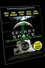 Watch Secret Space Volume 1: The Illuminatis Conquest of Space M4uhd