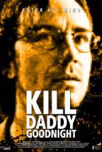 Watch Kill Daddy Good Night M4uhd