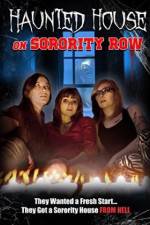 Watch Haunted House on Sorority Row M4uhd
