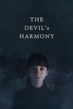 Watch The Devil\'s Harmony M4uhd