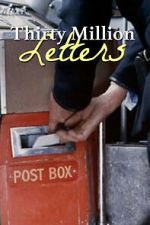 Watch Thirty Million Letters M4uhd