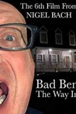 Watch Bad Ben: The Way In M4uhd