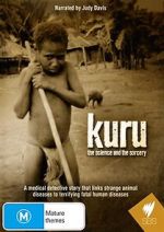 Watch Kuru: The Science and the Sorcery M4uhd