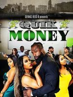 Watch Quik Money M4uhd