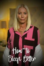 Watch How to Sleep Better M4uhd