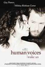 Watch Till Human Voices Wake Us M4uhd