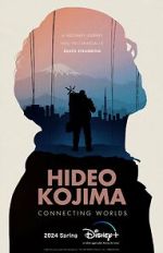 Watch Hideo Kojima: Connecting Worlds M4uhd