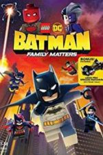 Watch LEGO DC: Batman - Family Matters M4uhd