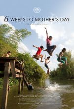Watch 6 Weeks to Mother\'s Day M4uhd