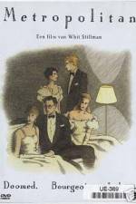 Watch Metropolitan M4uhd