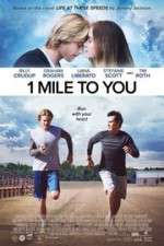 Watch 1 Mile to You M4uhd