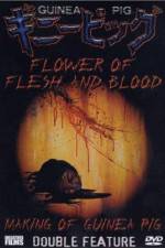 Watch Flowers of Flesh and Blood (Gini piggu 2: Chiniku no hana) M4uhd