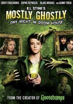Watch Mostly Ghostly: One Night in Doom House M4uhd