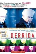 Watch Derrida M4uhd