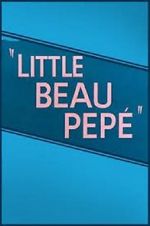 Watch Little Beau Pep� (Short 1952) M4uhd