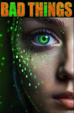 Watch Bad Things M4uhd