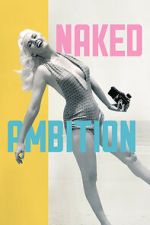 Watch Naked Ambition M4uhd