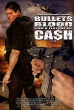Watch Bullets, Blood & a Fistful of Ca$h M4uhd