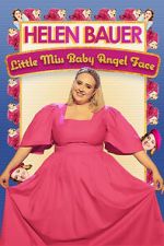 Watch Helen Bauer: Little Miss Baby Angel Face M4uhd