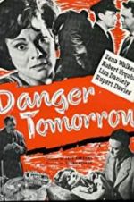 Watch Danger Tomorrow M4uhd