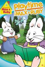Watch Max & Ruby: Playtime with Max & Ruby M4uhd