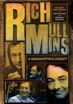 Watch Rich Mullins: A Ragamuffin\'s Legacy M4uhd