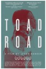 Watch Toad Road M4uhd