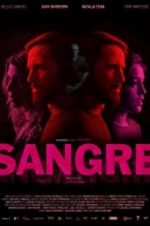 Watch Sangre M4uhd