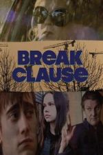 Watch Break Clause M4uhd