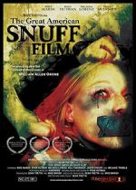 Watch The Great American Snuff Film M4uhd