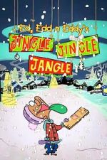 Watch Ed, Edd n Eddy’s Jingle Jingle Jangle M4uhd