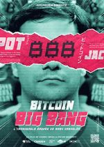 Watch Bitcoin Big Bang: l\'improbable pope de Mark Karpeles M4uhd